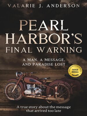 cover image of Pearl Harbor's Final Warning; a Man, a message, and Paradise Lost